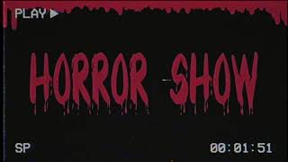 Horror Show (original song)