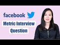 Facebook Metric Interview Question and Answer | Data Science Interview | How to Improve a Product