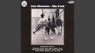 Miniatura del video "Jazz Liberatorz - Clin D'oeil"