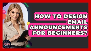 How To Design Email Announcements For Beginners? - Graphic Design Nerd