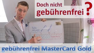 Gebuhrenfrei Mastercard Gold Clever Nutzen Oder Abzock Falle