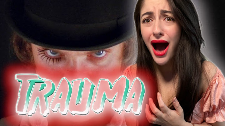 CES FILMS QUI M'ONT TRAUMATISÉ - TRAUMA #1