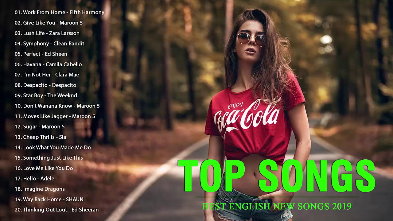 Lagu Barat Terbaru 2019 Terpopuler Di Indonesia Lagu Cocok Untuk Menemani Saat Kerja Dan Santai Youtube