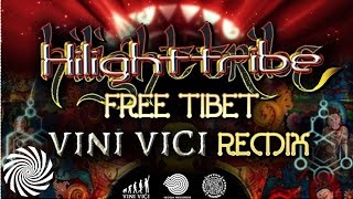 Hilight Tribe - Free Tibet (Vini Vici Remix) Resimi