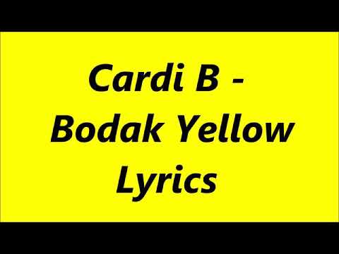 Cardi B - Bodak Yellow (Lyrics) Video