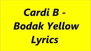 Cardi B - Bodak Yellow (Lyrics) Video