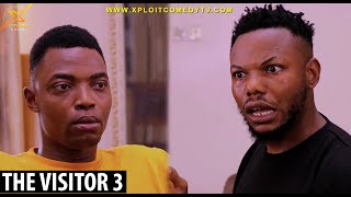 The Visitor Ep3 (Xploit Comedy)