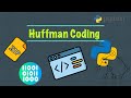 Huffman Coding -  Python Implementation and Demo