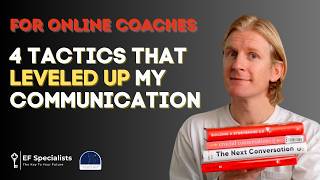 4 Tactics That Leveled UP My Communication