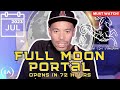 7323 Full Moon Portal Opens in 72 Hours.. Buckle Up for This One! 🤯