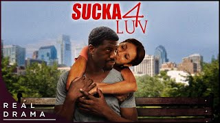 Sucka 4 Luv (Romantic Comedy) | Full English Movie