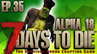 7 Days To Die (EP35) - POLICE STATION RAID (Alpha 18)