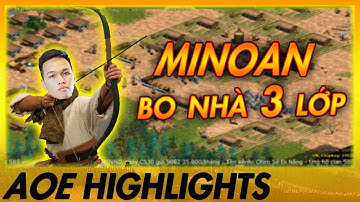 Chấp cả PAL và EGYP - Chim Sẻ cầm MINOAN cân đôi với turn BO NHÀ CỰC LÀY LỘI | AoE Highlights