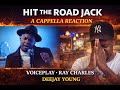 VoicePlay BLEW My Mind ❄️🔥 | “Hit The Road Jack” Ray Charles A Cappella REACTION
