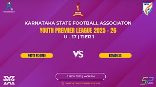 KSFA | YOUTH PREMIER LEAGUE 25-26 | U-17 TIER 2 | ROOTS FC (RED) VS RAMAN SA | 9.11.25