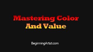 Mastering Color & Value
