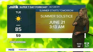 Utah's Weather Authority | Summer starts Tuesday - June 20