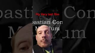 MY VERY LAST FILM.