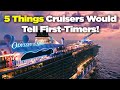 5 things cruisers would tell first-timers (if they could)!