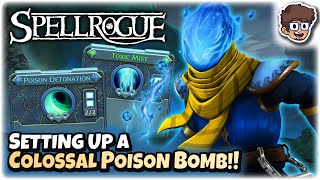 Setting Up a Colossal Poison Bomb!! | SpellRogue