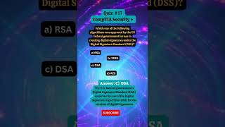 Crack the Quiz! Uncover the Secrets of Digital Signature Algorithm #shorts #shortsfeed #securityplus