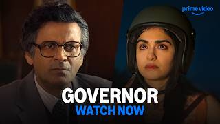 Governor - Watch Now Manoj Bajpayee, , Noushad Mohamed Kunju Prime Video In
