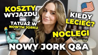 NOWY JORK: koszty pobytu, ulubione miejsca, noclegi - zrobiłam tatuaż w Nowym Jorku! | Q&A 2023