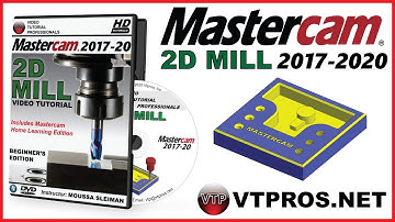 MASTERCAM 2017-2020 - 2D MILL - INTRO TO EXERCISE 1 - vtpros.net