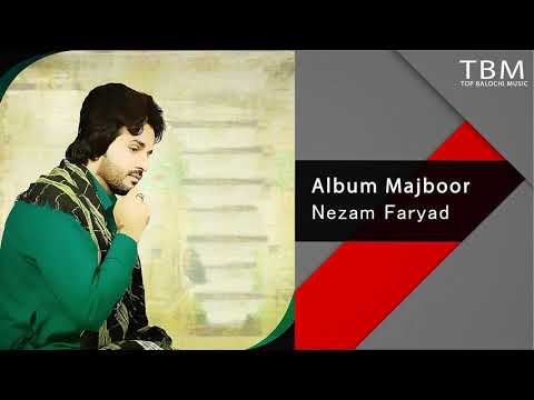 Dilo Data Tarara Nezam Faryad آهنگ بلوچی دلو داتا ترا نظام فریاد Balochi Song