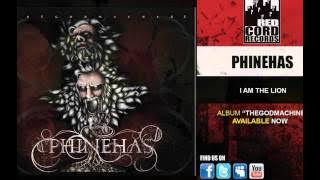 Phinehas, I Am The Lion