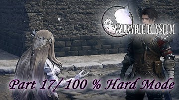 ♡ Valkyrie Elysium Part 17/ 100% Hard Mode Walkthrough/ Platinum ♡