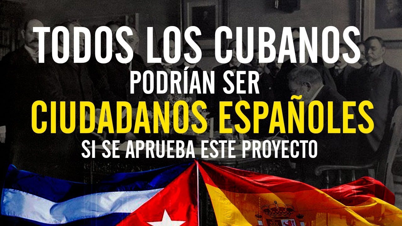 🔥 ATENCIÓN CUBANOS 🔥 Todos pueden ser ciudadanos españoles si se