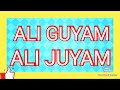 Ali guyam ali juyam by ismaili momin