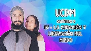 Un Curso de Milagros | La Curación y Liberación del Miedo