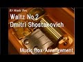 Waltz no2dmitri shostakovich music box