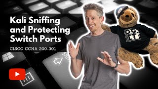 Kali Pi Sniffing and Protecting Switch Ports | Cisco CCNA 200-301