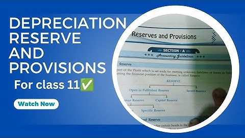 Depreciation, Provision & Reserve | Accounting Basics Explained Simply