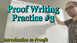 Proof Writing Practice #3 (ILIEKMATHPHYSICS)
