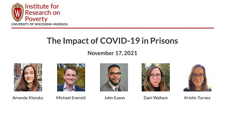 The Impact of COVID-19 in Prisons