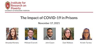 The Impact of COVID-19 in Prisons
