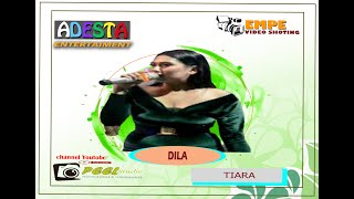 ADESTA ENTERTAIMENT // TIARA // DILA