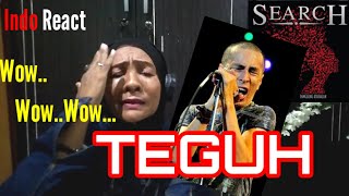 SEARCH Teguh~Orieginal||PENYANYI FENOMENAL|🇲🇨VIDEOREACTION
