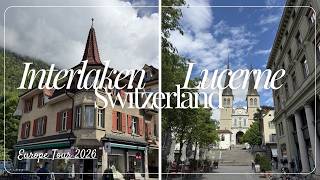 ПУТЕШЕСТВИЕ ПО ЕВРОПЕ день 5 / INTERLAKEN & LUCERNE 🇨🇭