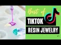 TIKTOK COMPILATION Watch These Resin Jewelry Artists Taking It To The Next Level! 😍 #1
