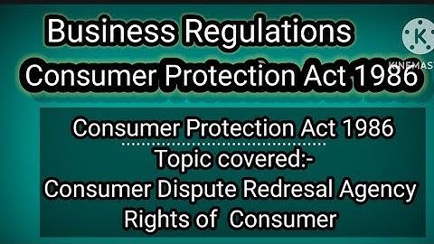 4th sem bcom Business Regulation Chapter2 Consumer Protection Act1986 explained in kannada(part 2)