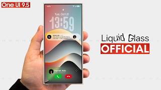 Samsung One UI 9.5 - Liquid Glass!