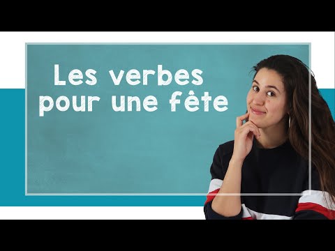Top 10 French Verbs for Throwing a Party - A2/B1