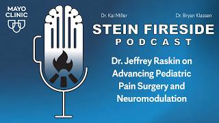 Dr. Jeffrey Raskin on Advancing Pediatric Pain Surgery and Neuromodulation