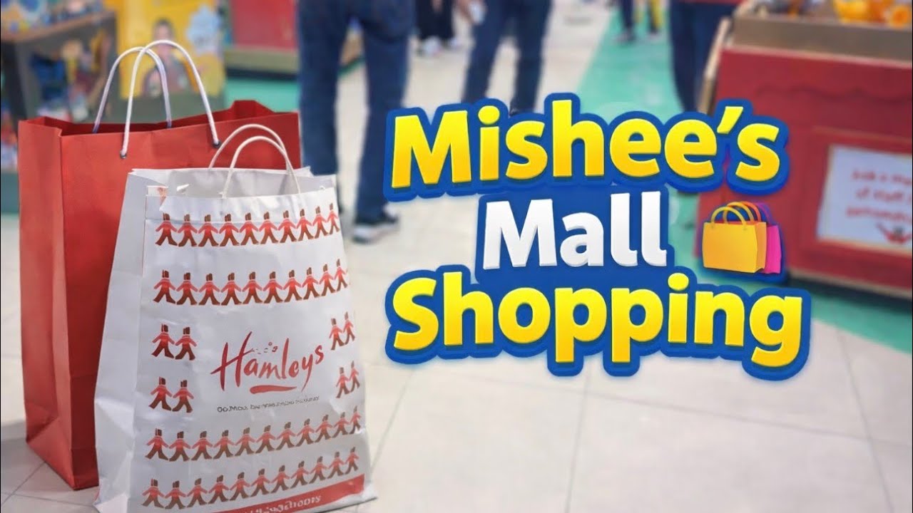 Mishee ne Mall se Kya Kya Liya 🥰