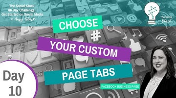 Create Custom Tabs - Facebook Business Page | Get Started in Social Media 66 Day Challenge Day 10